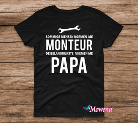 Monteur noemen mij papa --> t-shirt/sweater/hoodie