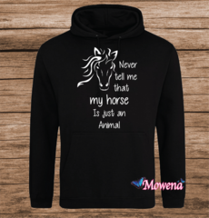 Never tell me that my horse is just an animal