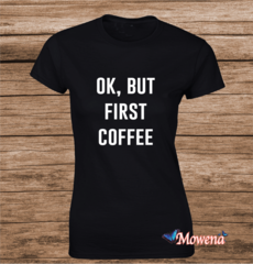 Ok, but first coffee