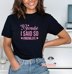 Because I said so mom life