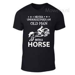 Never underestimate an old man on a horse