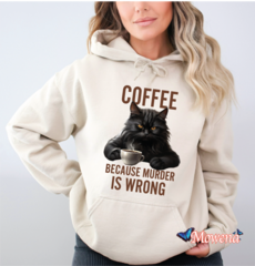 Coffee because murder is wrong