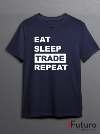 Eat Sleep Trade Repeat | T-Shirt FTS13