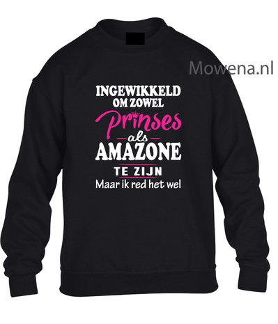 Prinses als amazone sweater 2 kleuren opdruk KH0089