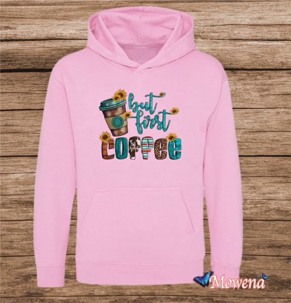 Hoodie but first coffee full colour LFH039