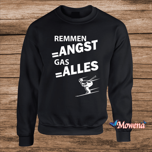 Sweater remmen=angst Gas = Alles H0174