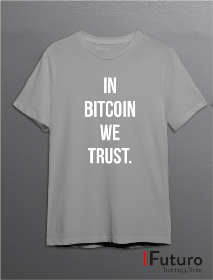 In Bitcoin We Trust | T-Shirt FTS22