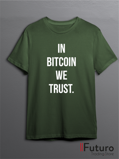 In Bitcoin We Trust | T-Shirt FTS22