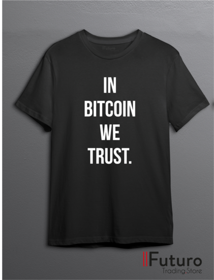 In Bitcoin We Trust | T-Shirt FTS22