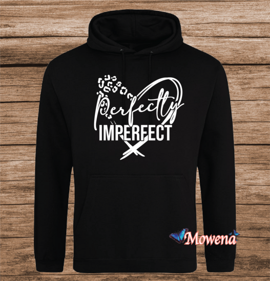 Hoodie perfectly imperfect LOA20234