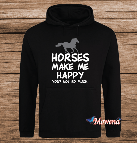 Hoodie Horses makes me happy PH0022