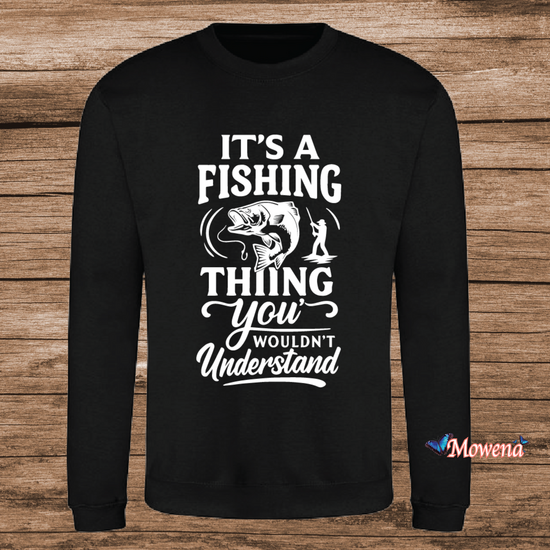 Sweater It&rsquo;s a Fishing Thing You Wouldn&rsquo;t Understand SV003