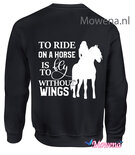 Sweater to ride on a horse is to fly without wings SP0144