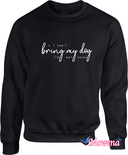  Sweater If I can't bring my dog I am not going DS0132