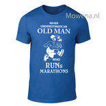 Never underestimate an old man who runs marathons div kleuren tu062