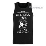 Never underestimate an old man who runs marathons day div kleuren tu062