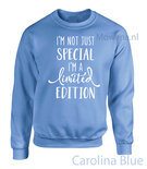 I am not just special I am a limited edition div.kleuren vk LF005