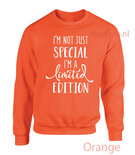 I am not just special I am a limited edition div.kleuren vk LF005