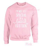 I am not just special I am a limited edition div.kleuren vk LF005