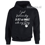 I just wanna stay in bed hoodie DH060
