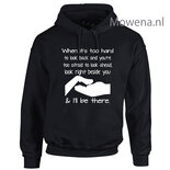 When it's too hard to look back hoodie vk P0103