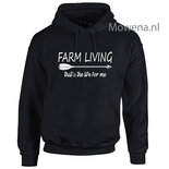 hoodie  farming living that's the life for me div kleuren  BOER004