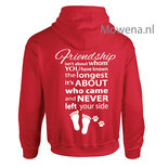 Hoodie friendship isn't about whom you have known opdruk achterkant PV0107