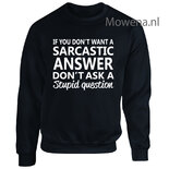 If you don't want a sarcastic answer  sweater vk LFS124