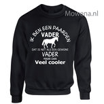 Sweater paardenvader maar dan veel cooler keuze uit voor of achterkant opdruk SP116 Sweater paardenvader maar dan veel cooler keuze uit voor of achterkant opdruk SP116