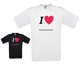 I love ....(je eigen tekst)