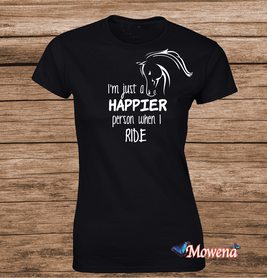 Dames I'm just a happier person when i ride  dt0004