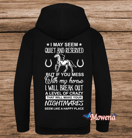 Hoodie I may seem quiet and reserved P0079 Hoodie I may seem quiet and reserved P0079
