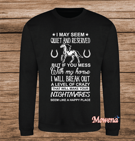 Sweater I may seem quiet and reserved SP0079 Sweater I may seem quiet and reserved SP0079
