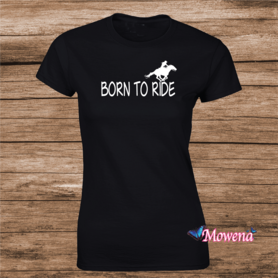  dames shirt Born to ride western girl