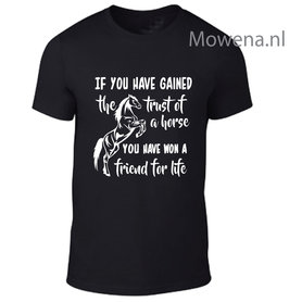 unisex If you have gained the trust of a horse voorkant opdruk div kleuren ptu092 unisex If you have gained the trust of a horse voorkant opdruk div kleuren ptu092