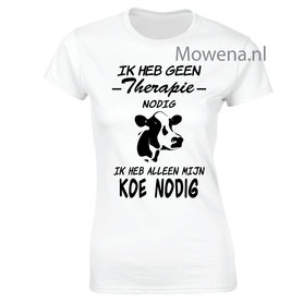 dames geen therapie nodig ik heb alleen mijn koe nodig div kleuren  BOER003