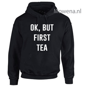 OK, but first tea hoodie LFH016