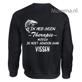 Sweater Geen therapie nodig vissen SV001 Sweater Geen therapie nodig vissen SV001