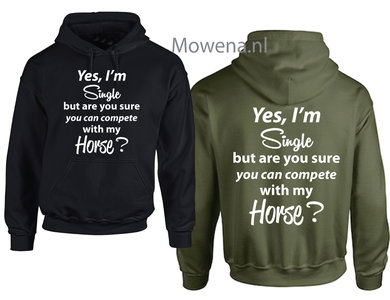 hoodie Yes I'm single but PH0129