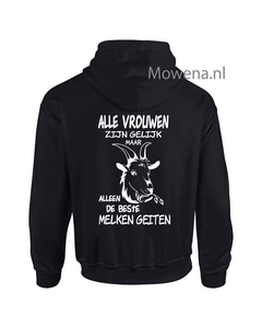 hoodie alle vrouwen zijn gelijk maar alleen de beste melken geiten PH0148