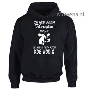 hoodie geen therapie nodig ik heb alleen mijn koe nodig div kleuren  BOER003