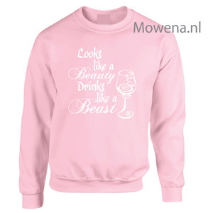 Looks like a beauty Drinks like a beast- sweater LFS012