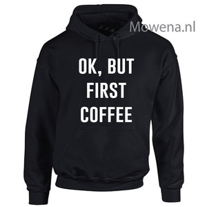 OK, but first coffee hoodie LFH015