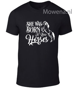 Unisex she was born to ride horses ptu122