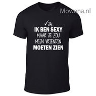 Ja, ik ben sexy maar je zou mijn vriendin moeten zien t-shirts div.kleuren H0075