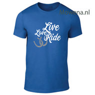  Live Love Ride unisex voorkant opdruk div kleuren ptu087