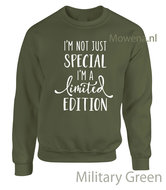 I am not just special I am a limited edition div.kleuren vk LF005