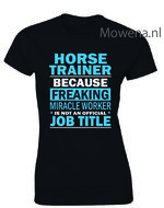 Damesshirt horsetrainer job title 2 kleuren ptd095