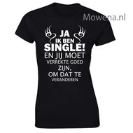 ja ik ben single dames shirt div. kleuren LFD009