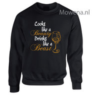 Looks like a beauty Drinks like a beast- sweater 2 kleuren opdruk LFS013